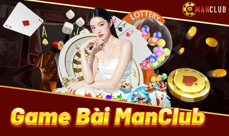 Cổng Game ManClub - Trang Chủ Cổng Game Uy Tín Đẳng Cấp Nhất Việt Nam